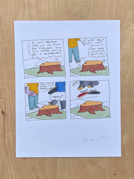 "Perfect Stump" - Original 8.5x11" Drawing
